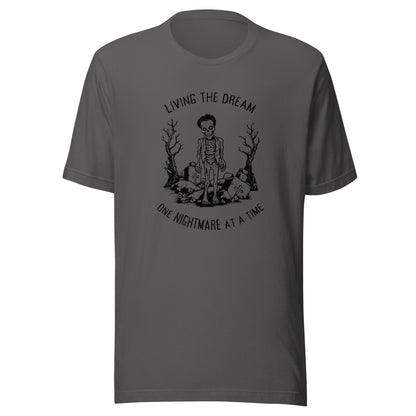 Living The Dream One Nightmare At A Time - Zombie T-Shirt